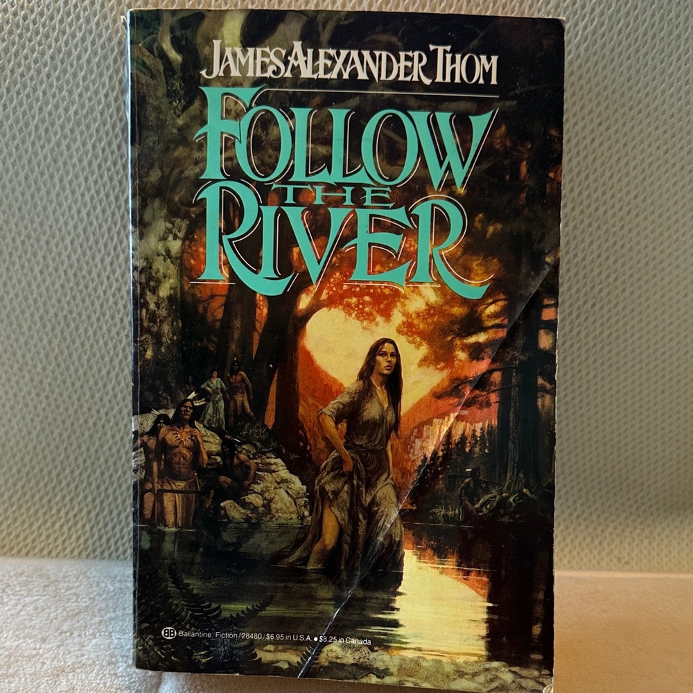 Follow the River. James Thom based on a true story
